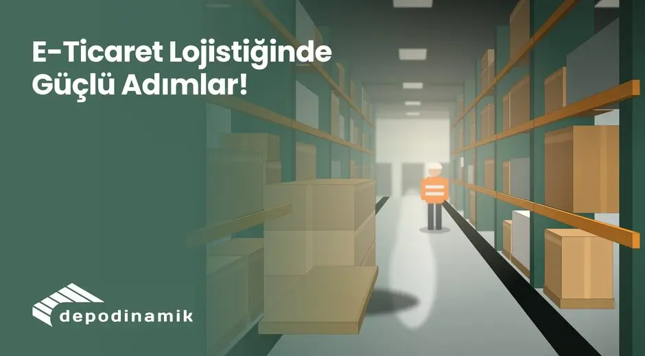 Depo Dinamik